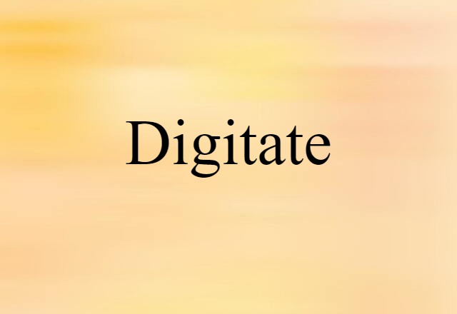 digitate