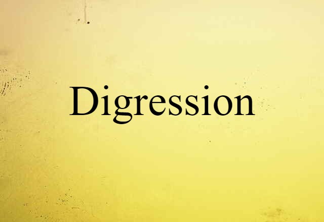 digression