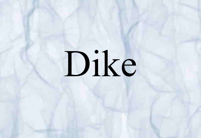 dike