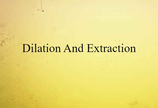 dilation and extraction