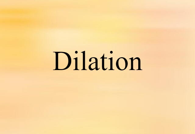 dilation