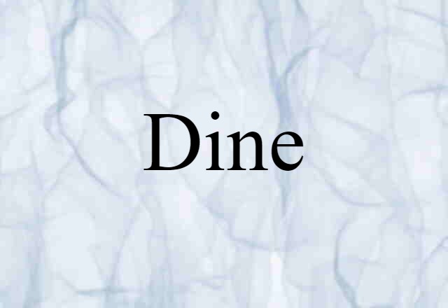 dine