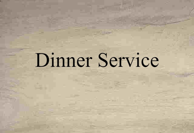 dinner service