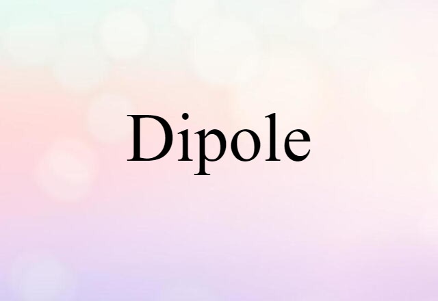 dipole