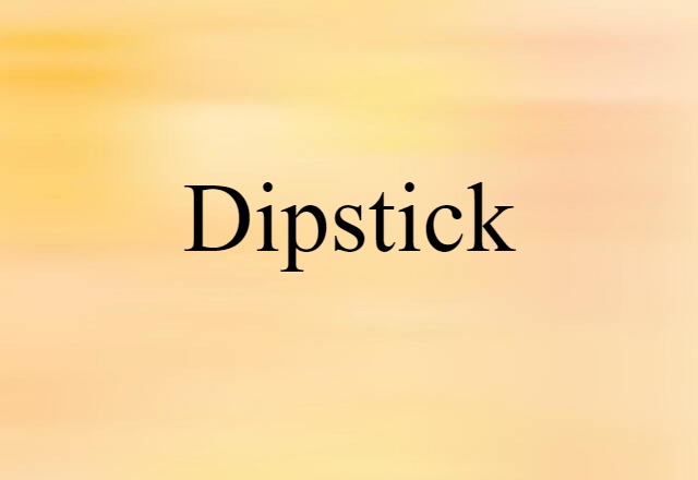 dipstick