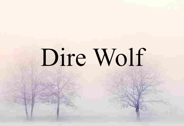 dire wolf