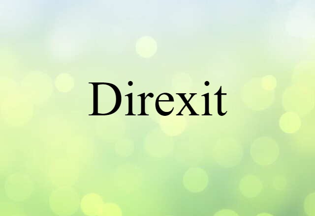 direxit