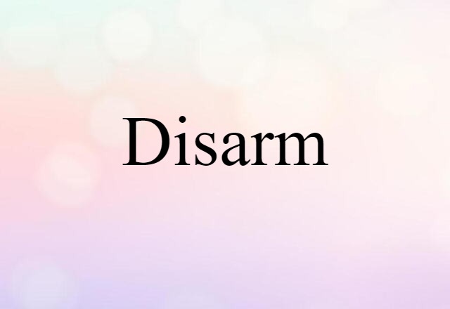 disarm