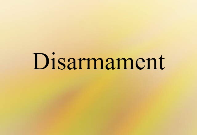 Disarmament (noun) Definition, Meaning & Examples