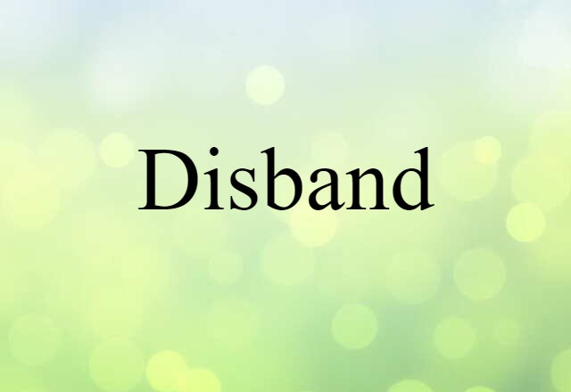 disband