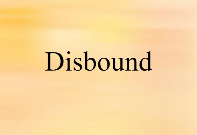 disbound