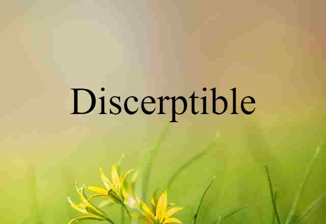 discerptible