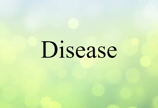 disease