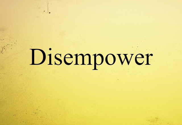 disempower