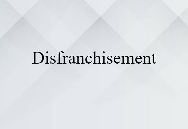 disfranchisement