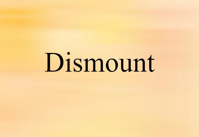 dismount