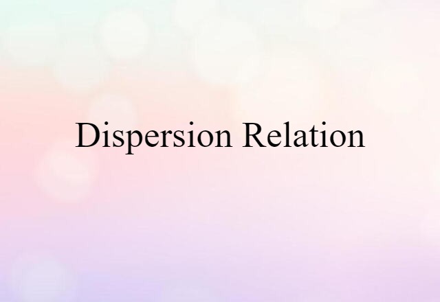 dispersion relation