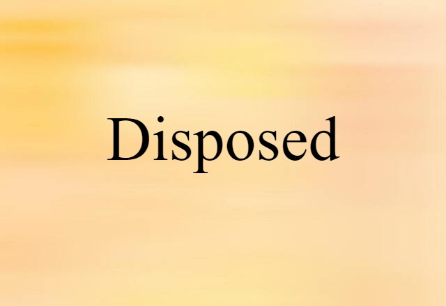 disposed