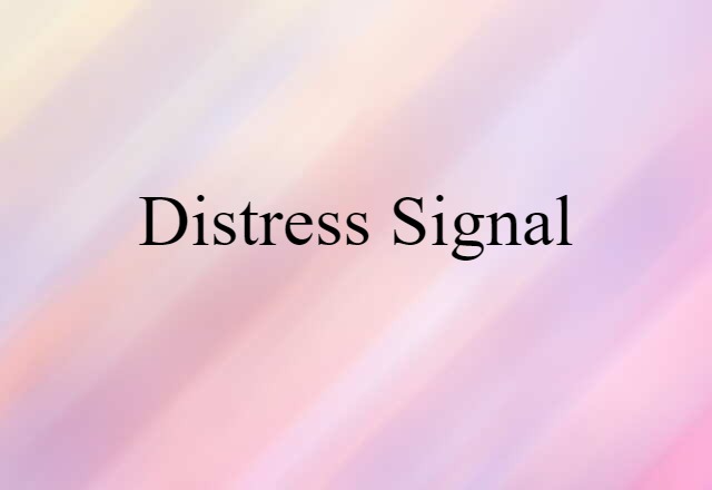 distress signal