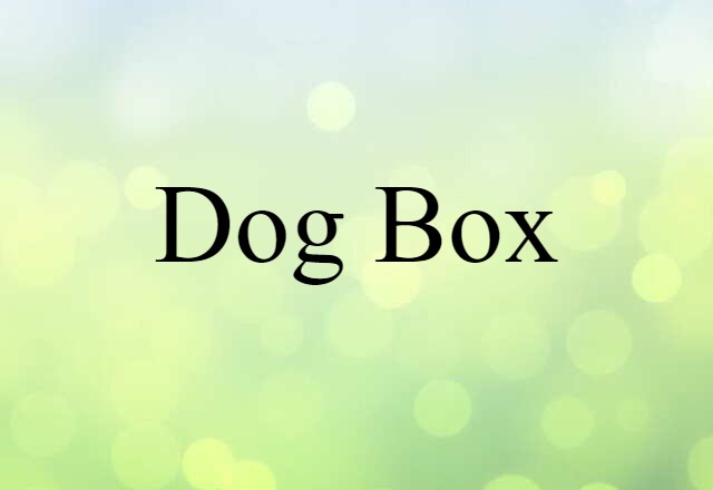 dog box