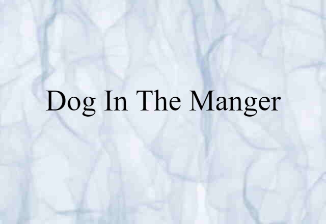 dog in the manger