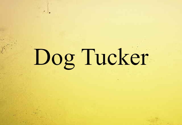 dog tucker