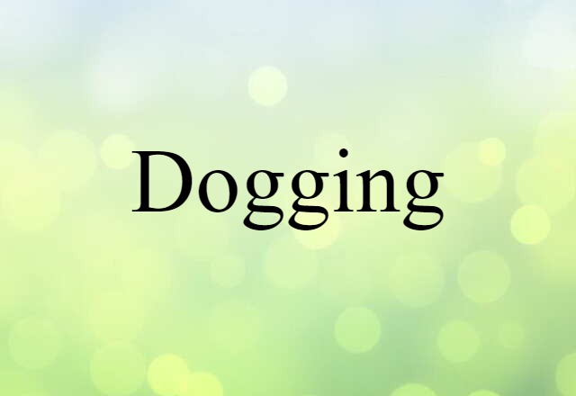 dogging