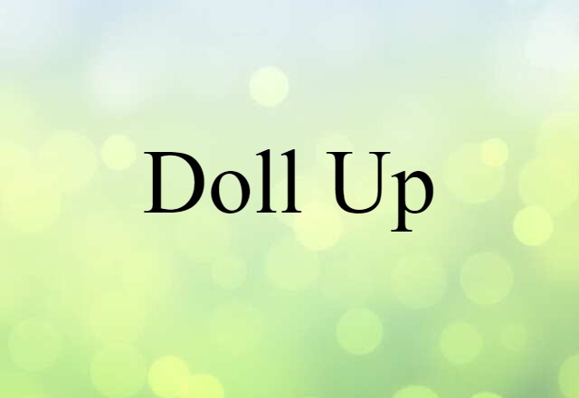 doll up