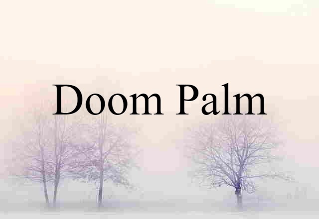 doom palm