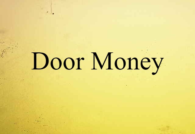 door money