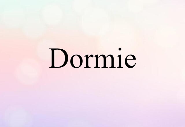 Dormie (noun) Definition, Meaning & Examples