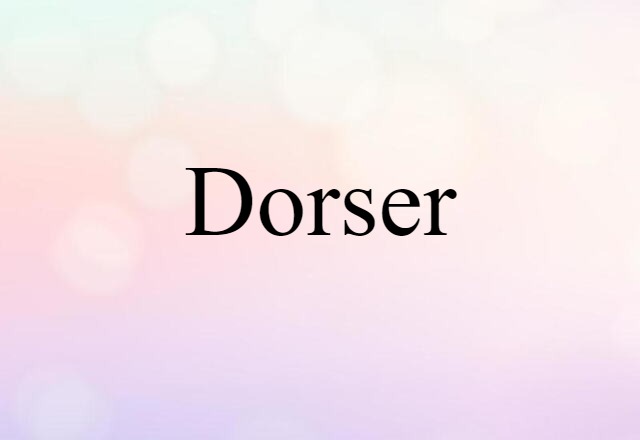 dorser