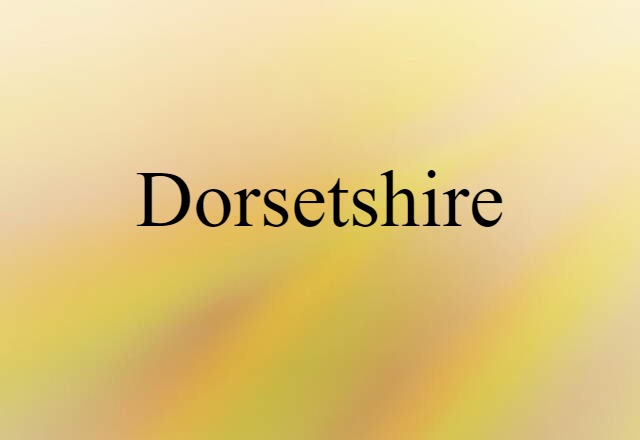 Dorsetshire