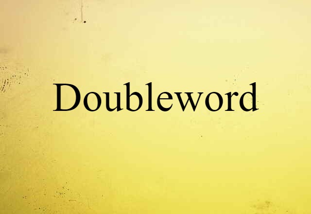 Doubleword (noun) Definition, Meaning & Examples