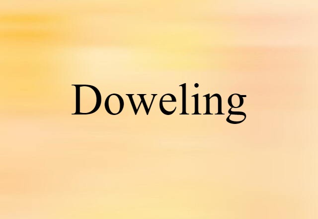 doweling