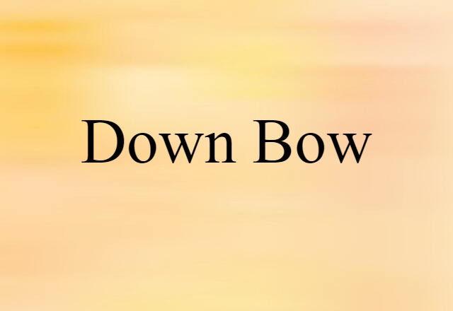 down-bow