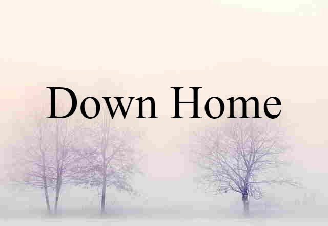 down-home