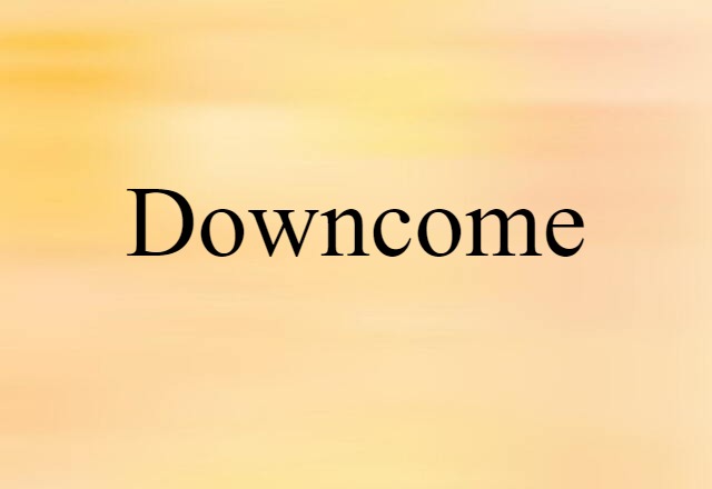 downcome