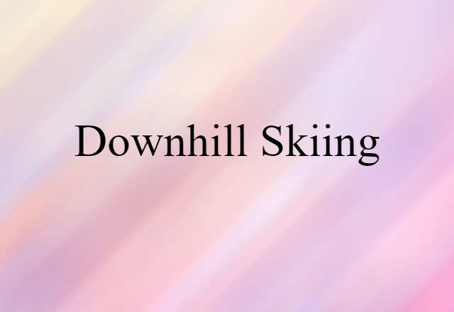 downhill skiing