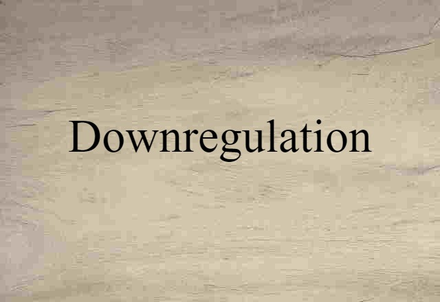 downregulation