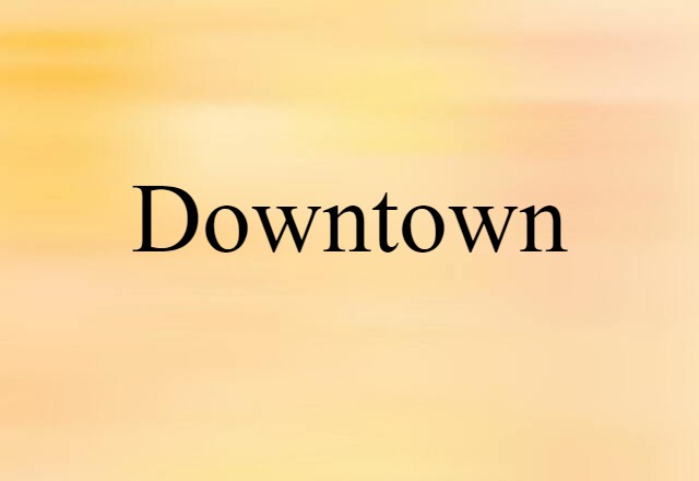 downtown