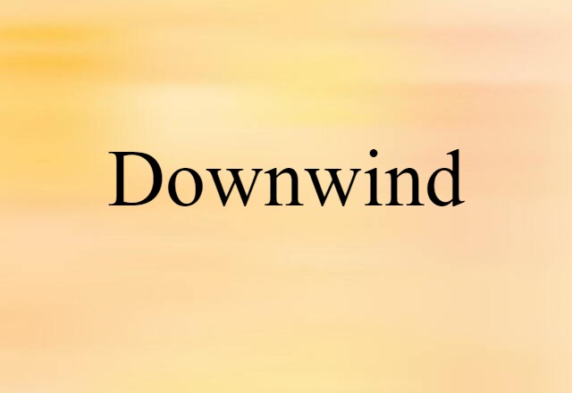 downwind