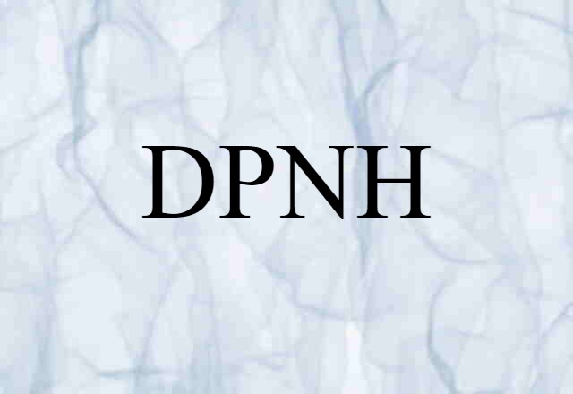 DPNH (noun) Definition, Meaning & Examples