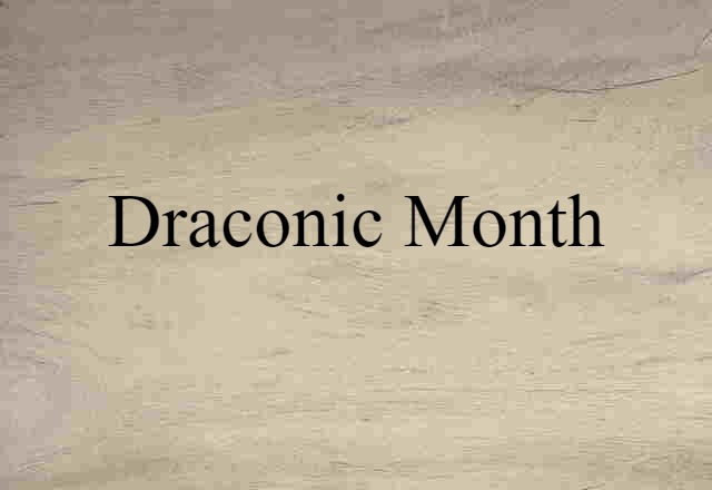 draconic month