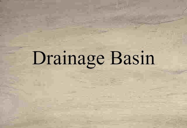 drainage basin