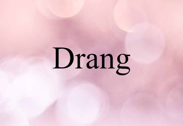 drang