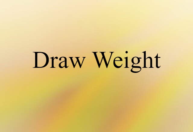 draw weight