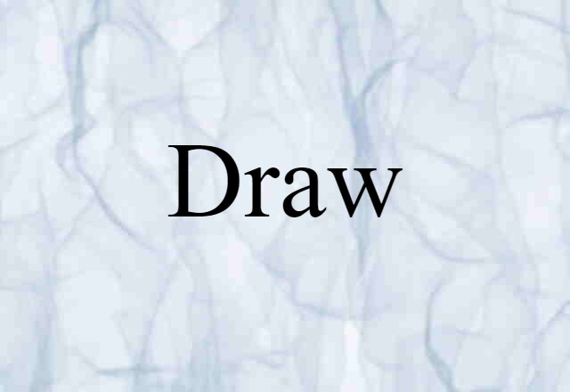 draw