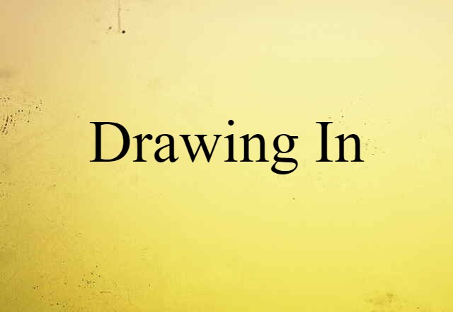 drawing-in