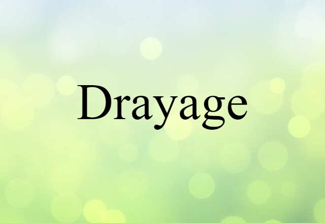 drayage